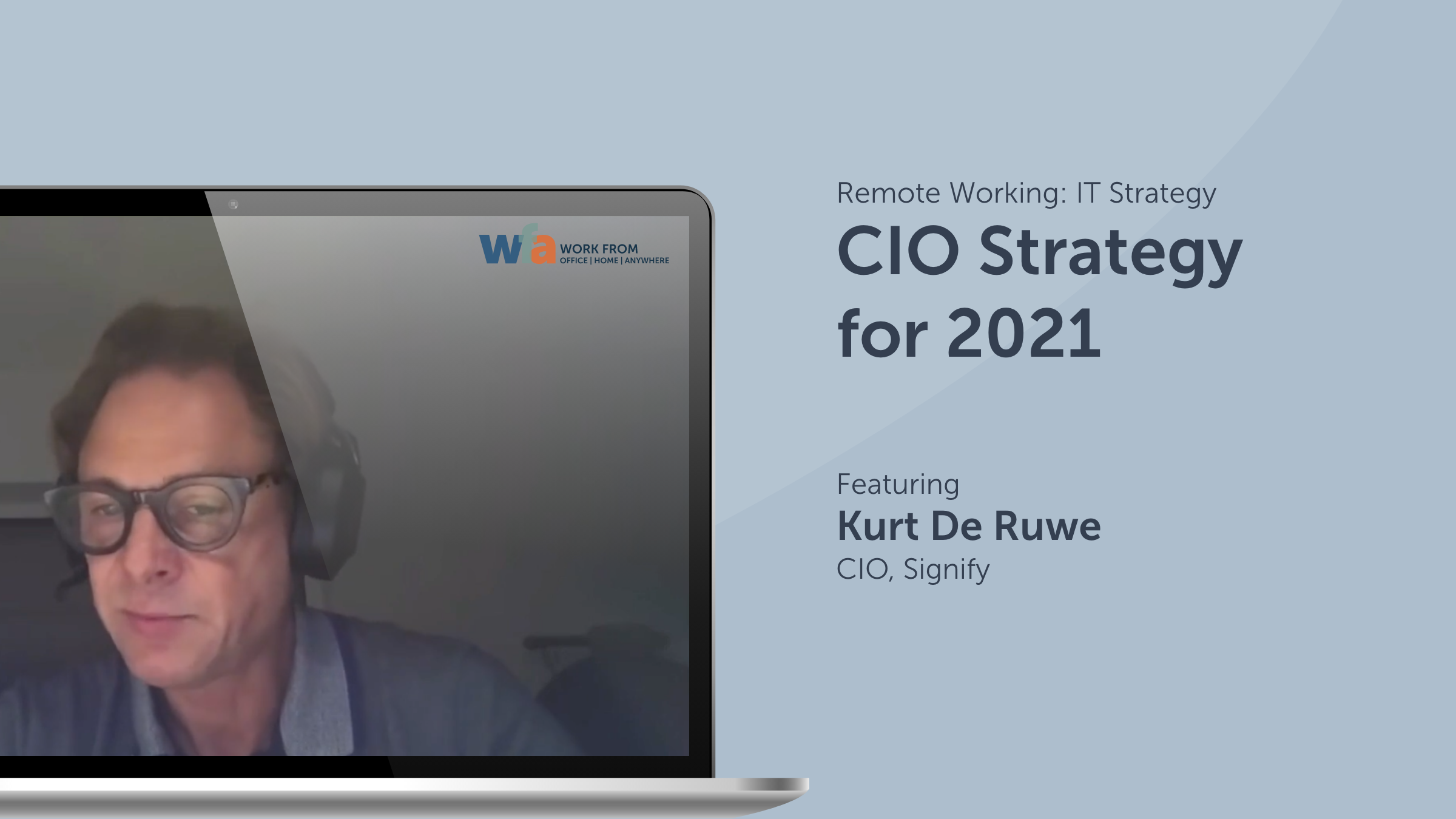 CIO Strategy for 2021 with Kurt De Ruwe, CIO of Signify